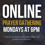 Weekly Online Prayer Gathering