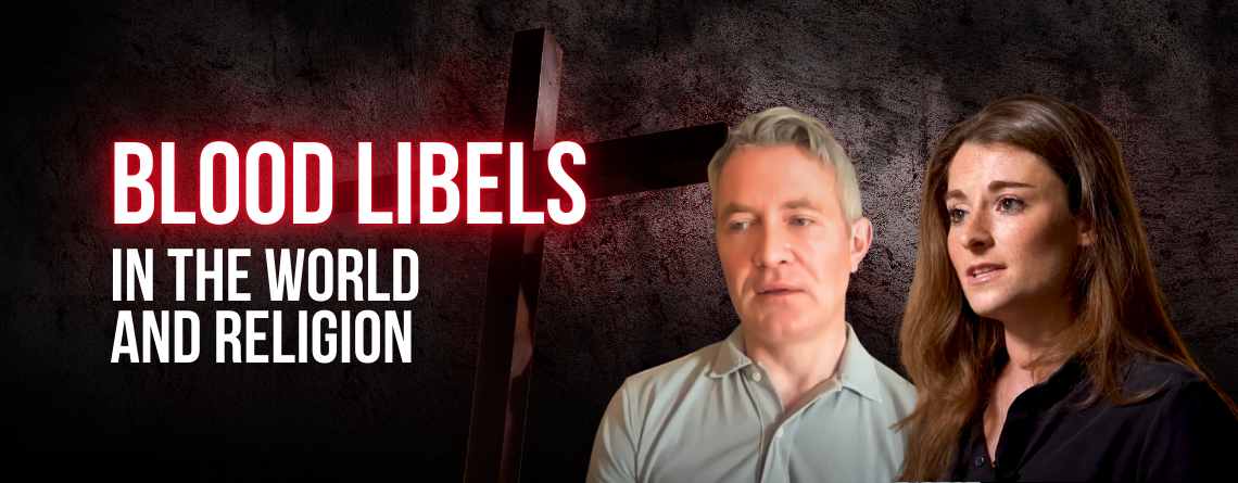 BLOOD LIBELS IN THE WORLD AND RELIGION
